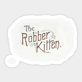 The Robber Kitten - art from the 1900s Sticker